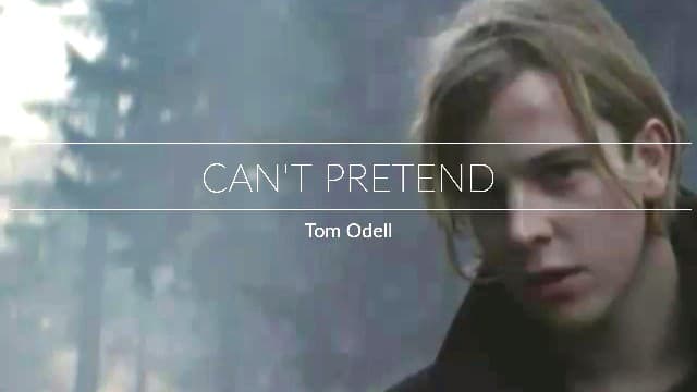 Tom Odell - Can't Pretend (Lyrics)