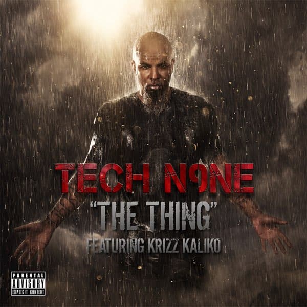 Tech N9ne - The Thing