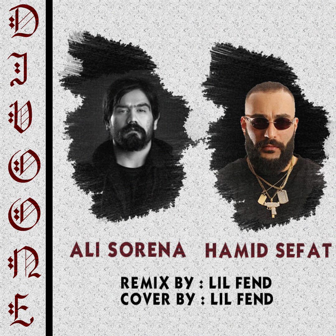 Divoone0-Ali Sorena - Hamid Sefat(Remix by : lil fend)