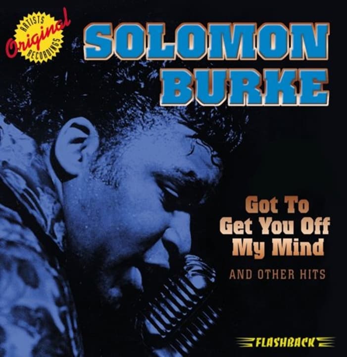 Solomon Burke - Got to Get You Off My Mind