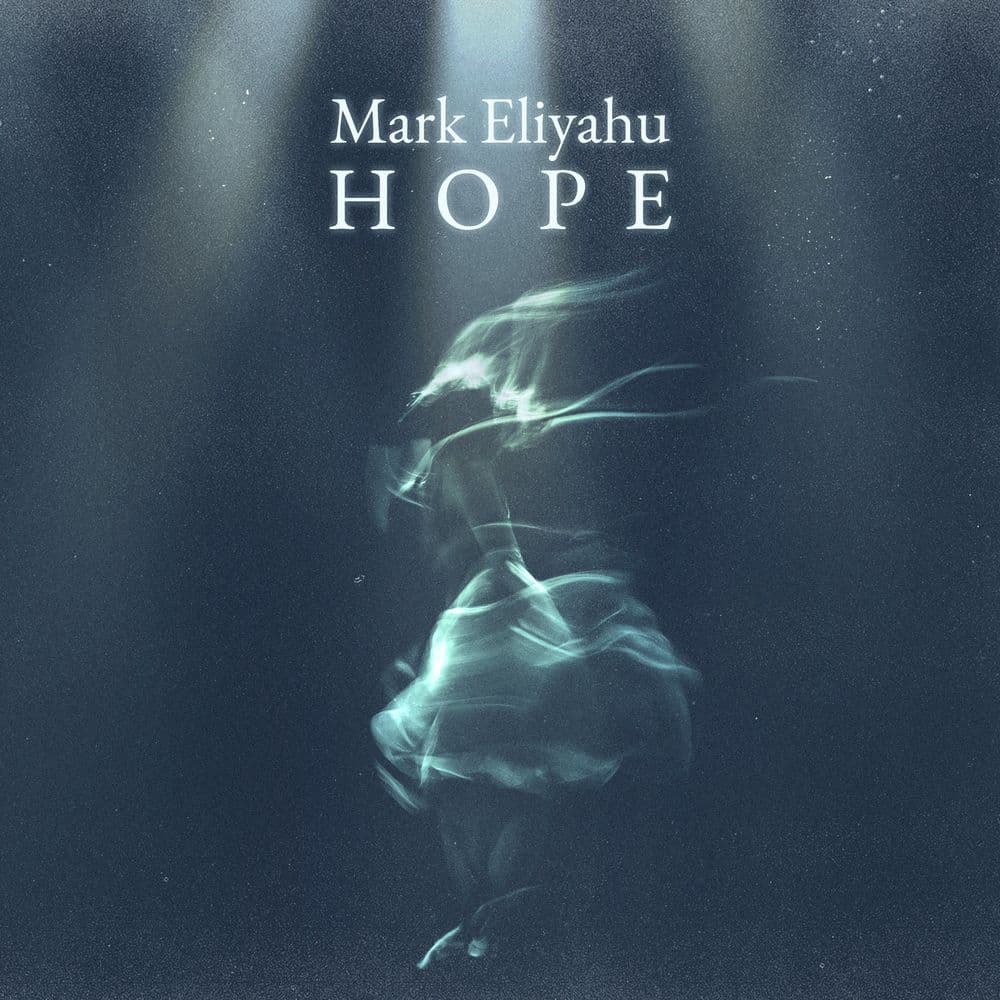 Mark Eliyahu - Hope