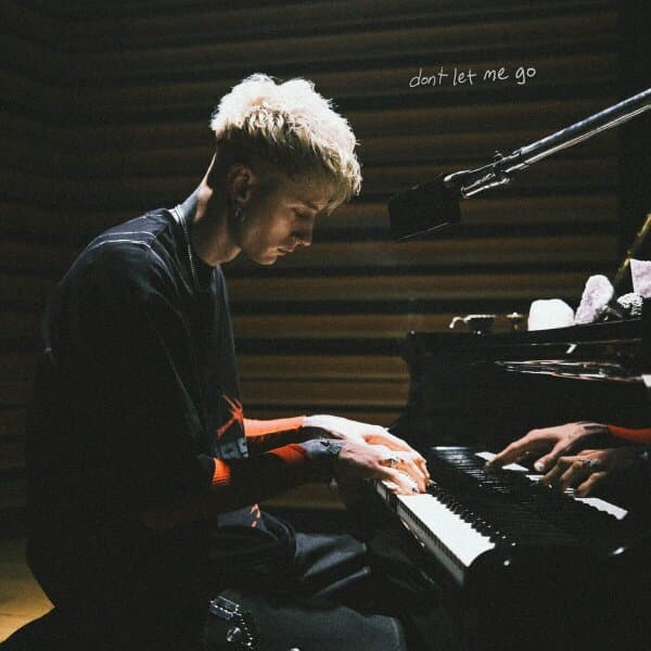 آهنگ mgk - dont let me go