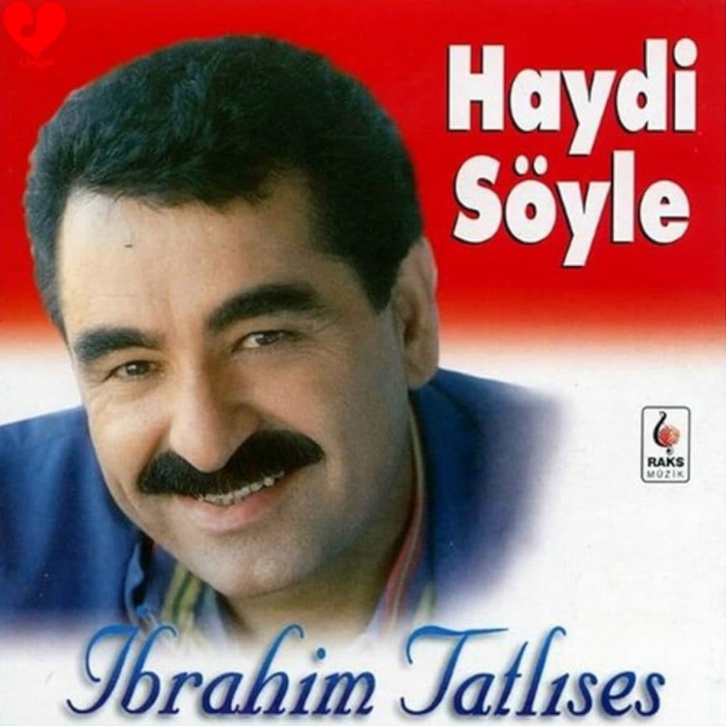 دانلود آهنگ Haydi Soyle از Ibrahim Tatlises دانلود هایدی سویله ابراهیم تاتلیس 