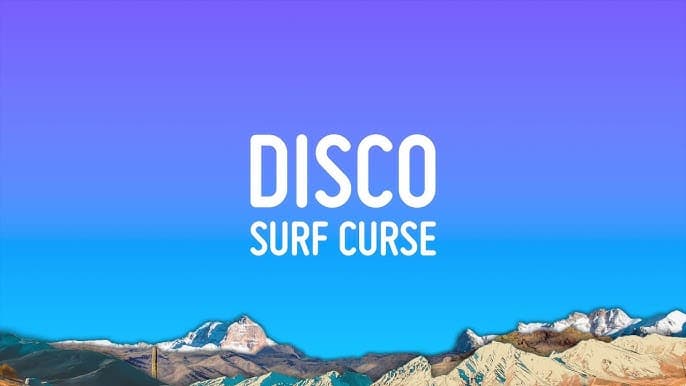 دانلود آهنگ خارجی Disco از Surf Curse