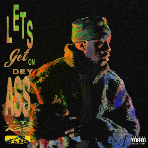 Lil yachty - lets get on Dey Ass
