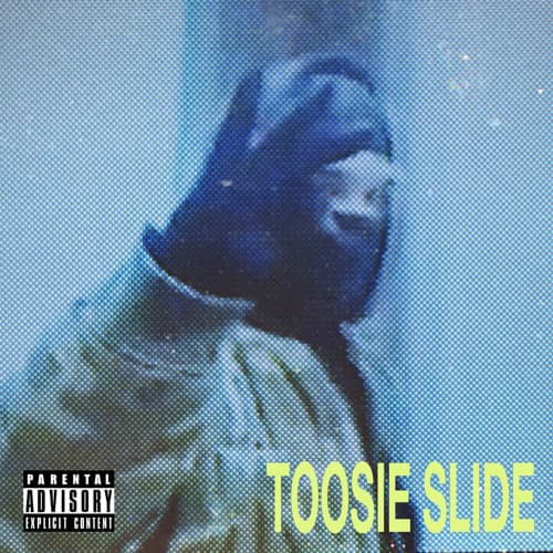 Drake - toosie slide 