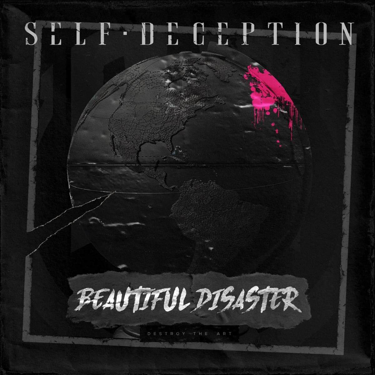 Self Deception - BEAUTIFUL DISASTER