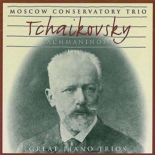 موسیقی کلاسیک: چایکوفسکی - پیانو تریو در لا مینور - Tchaikovsky s Trio in A minor, Op. 50