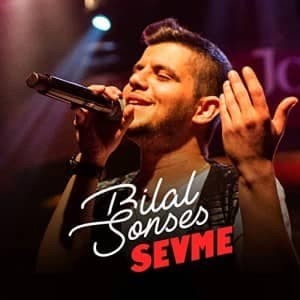 Indir Bilal Sonses Sevme Mp3