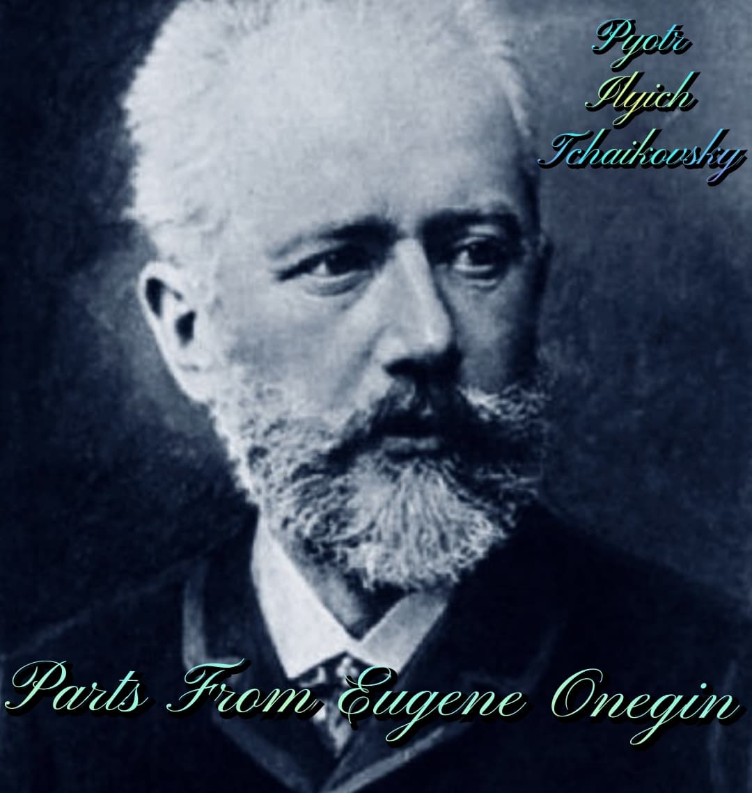 بخشی از اپرای Eugene Onegin - چایکوفسکی