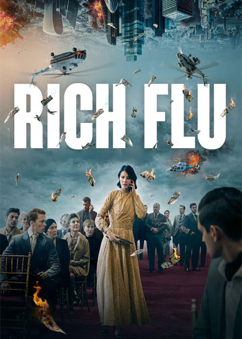 فیلم مریضی ثروتمندان Rich Flu 2024