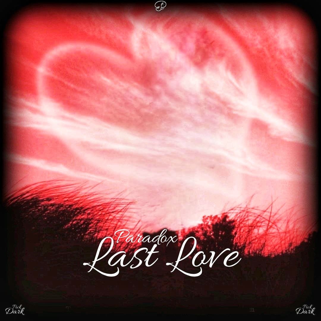 دانلود آهنگ Last Love از Paradox 
