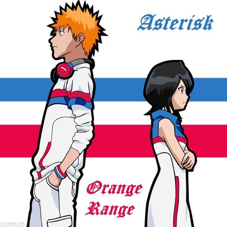 دانلود آهنگ Asterisk* از Orange Rage اوپنینگ اول بلیچ
