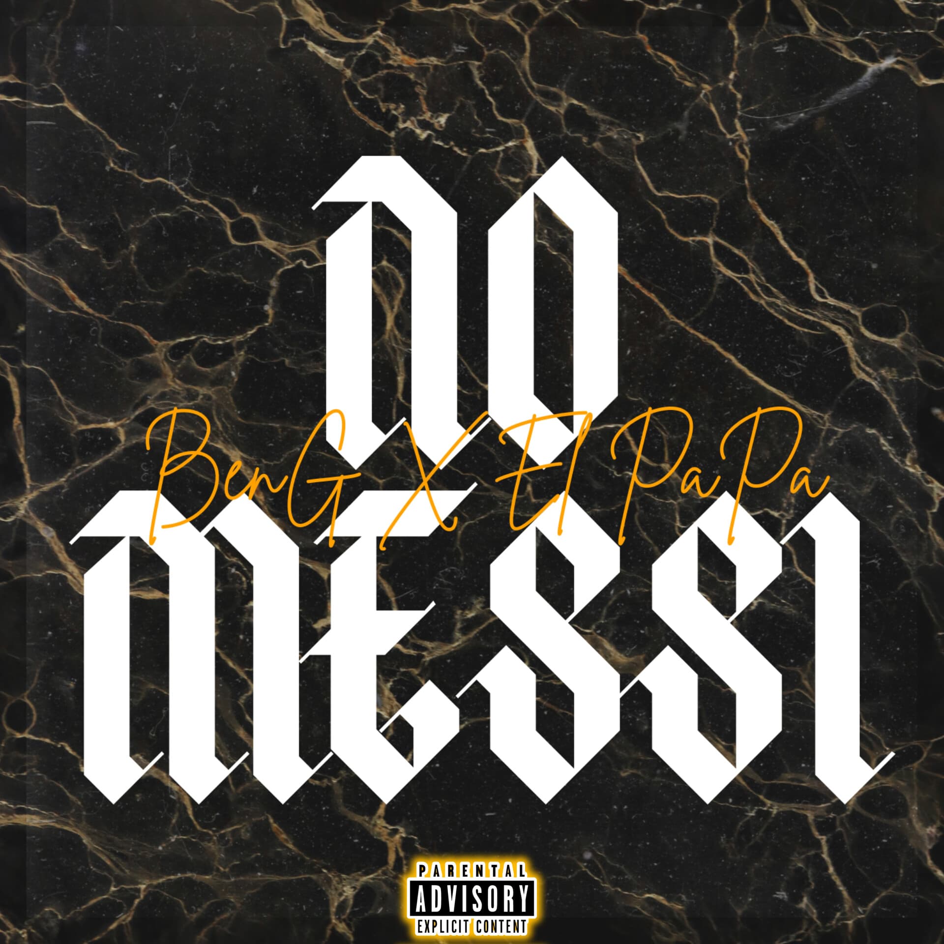  No Messi BenG X El PaPa (Unreleased Version) 