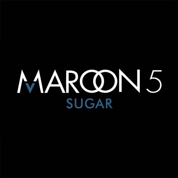 Maroon 5 - Sugar