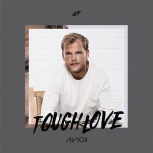 دانلود آهنگ جدید آویچی Avicii - Tough Love