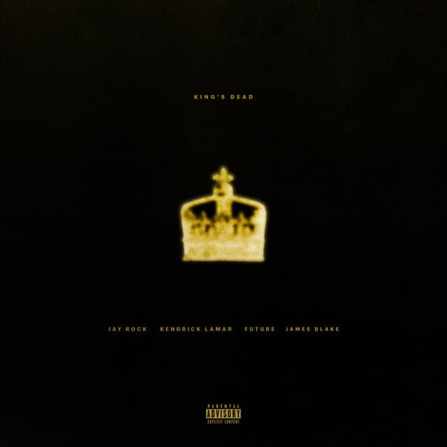 Kendrick Lamar - King's Dead ft. Jay Rock, Future, James Blake