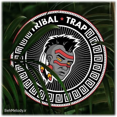 آهنگهای خفن Traibal Trap