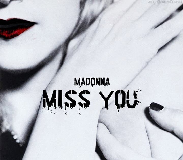 MADONNA - MISS YOU???